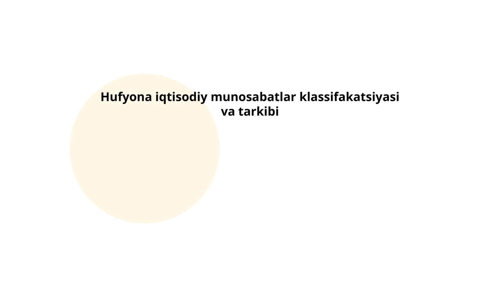 Hufyona iqtisodiy munosabatlar klassifakatsiyasi va tarkibi 1
