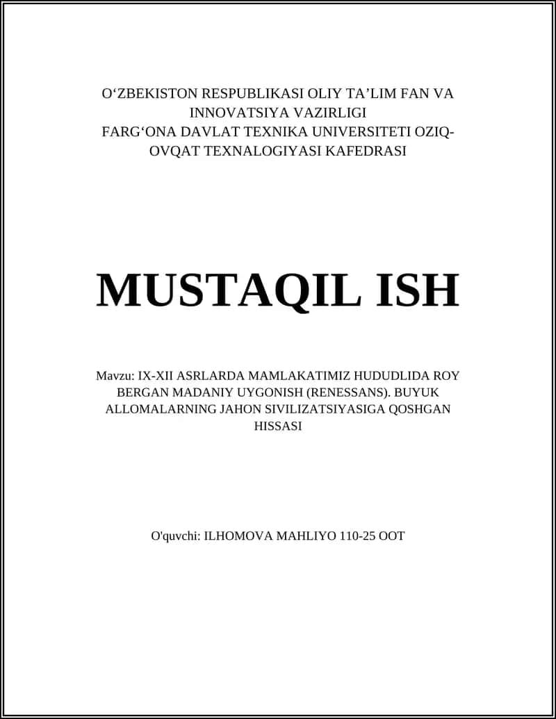 IX-XII ASRLARDA MAMLAKATIMIZ HUDUDLIDA ROY BERGAN MADANIY UYGONISH (RENESSANS). BUYUK ALLOMALARNING JAHON SIVILIZATSIYASIGA QOSHGAN HISSASI 1