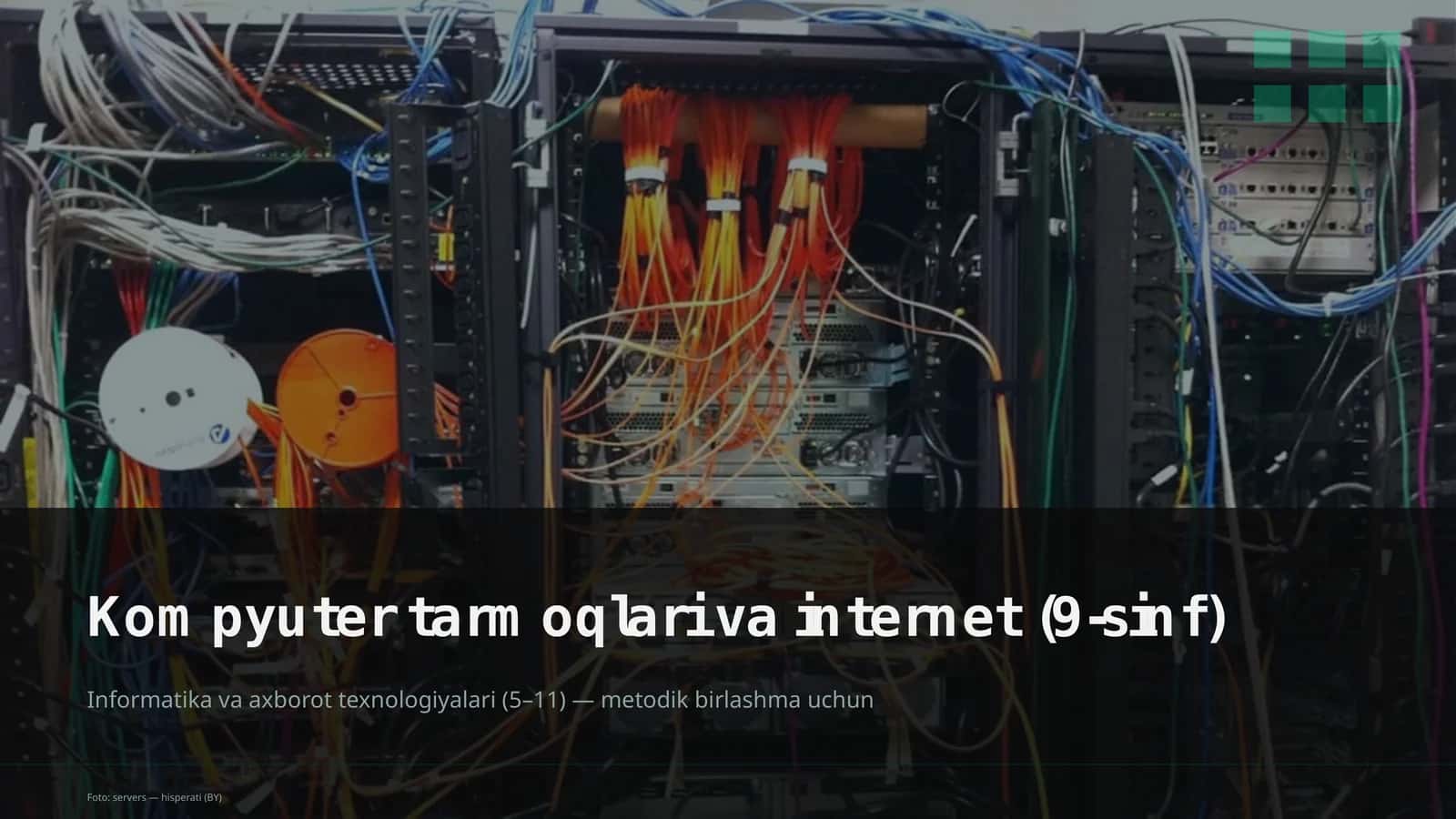 Kompyuter tarmoqlari va internet (9-sinf) 1