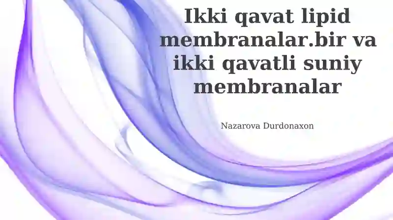 Lipid membranalar
