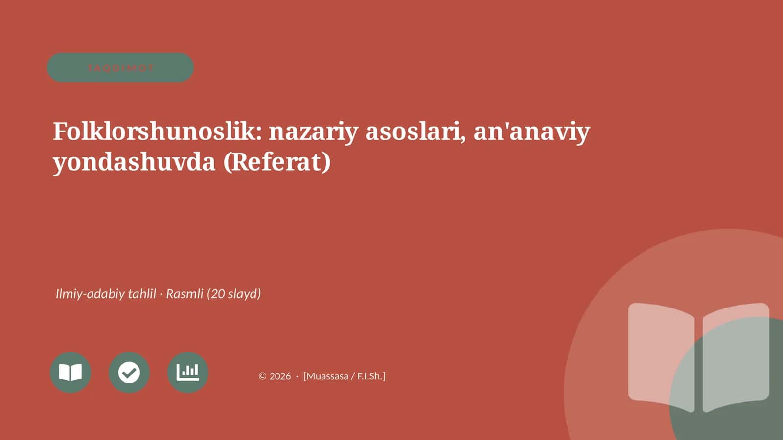 Folklorshunoslik: nazariy asoslari, an'anaviy yondashuvda (Referat) 1