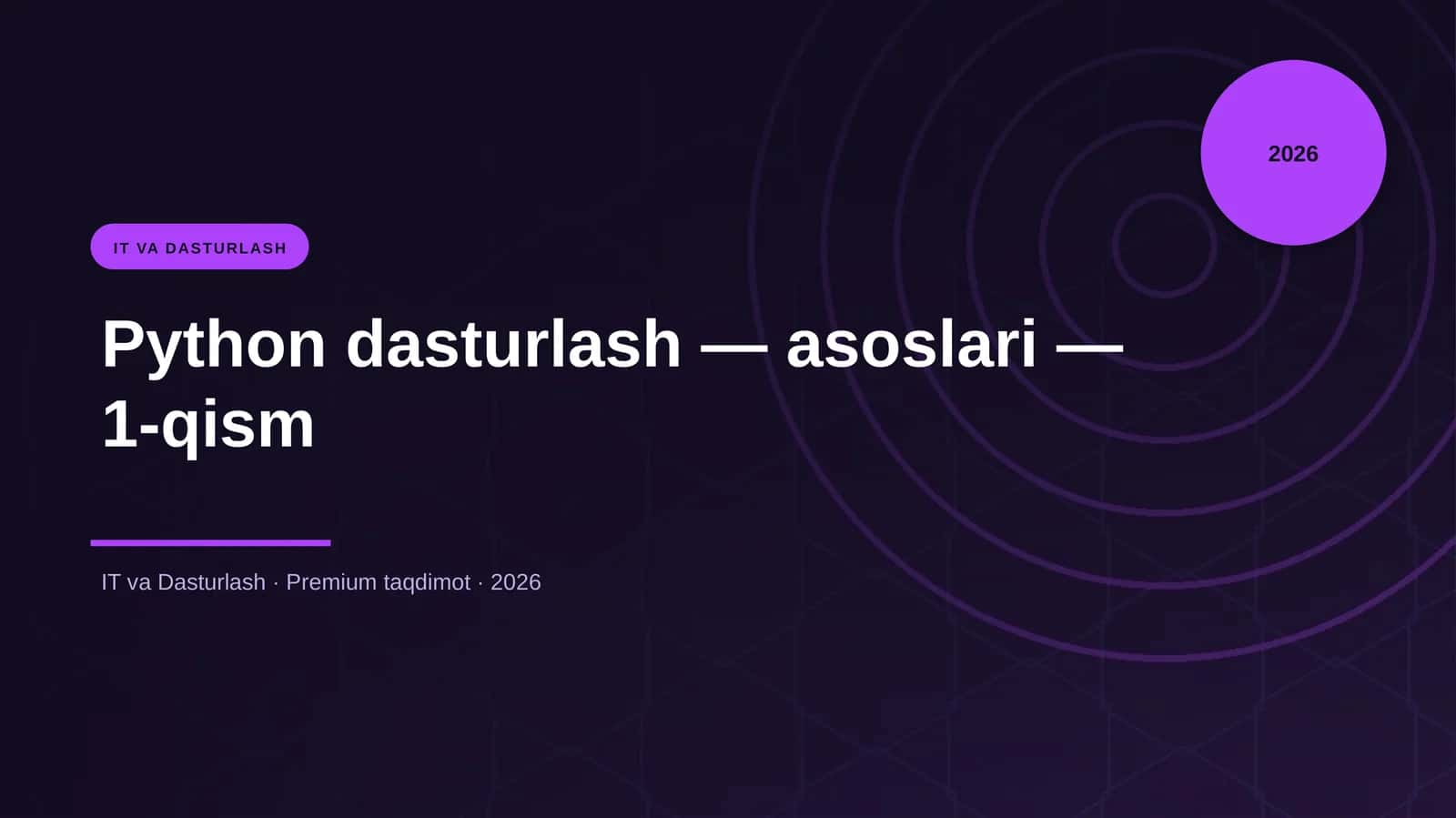 Python dasturlash — asoslari — 1-qism 1