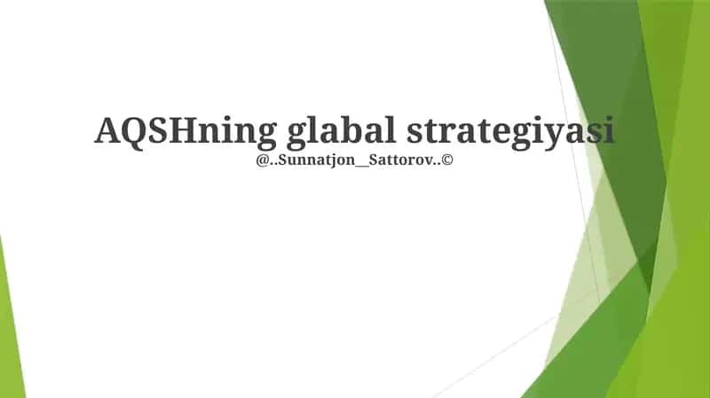 AQSHning glabal strategiyasi 1