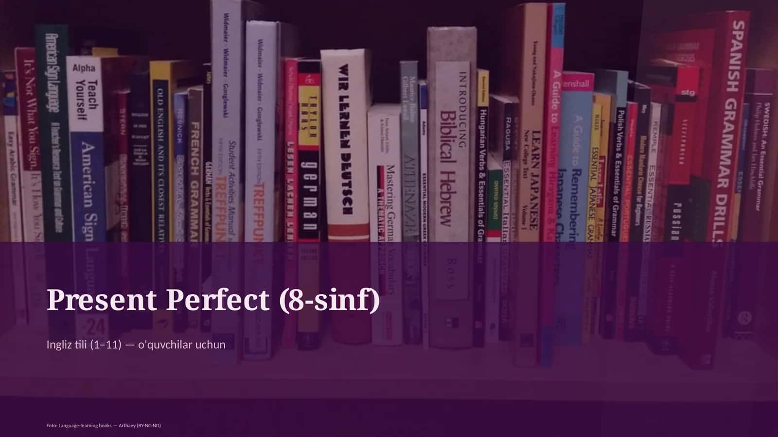 Present Perfect (8-sinf) 1