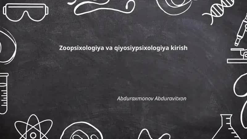 Zoopsixologiya va qiyosiypsixologiya kirish 1
