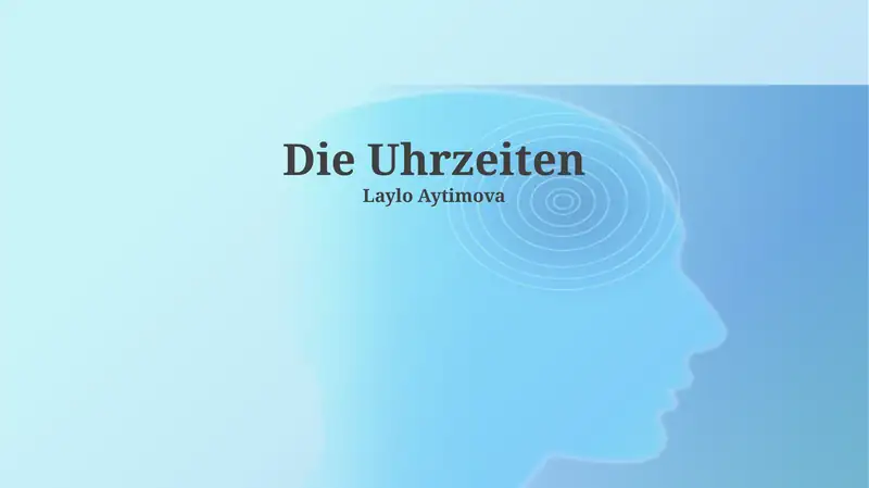 Die Uhrzeiten 1