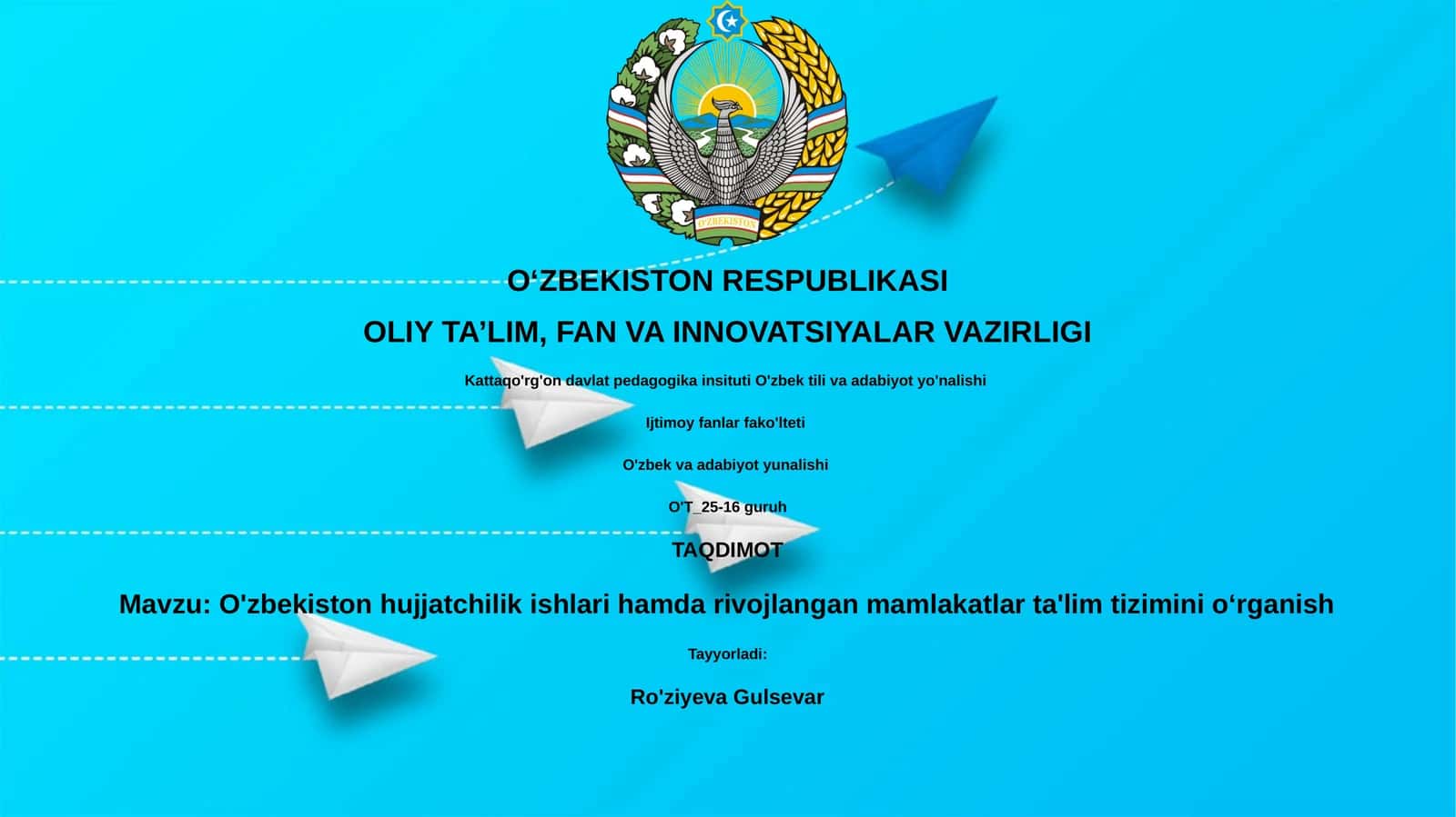 Oʻzbekiston hujjatchilik ishlari hamda rivojlangan mamlakatlar ta'lim tizimini oʻrganish 1