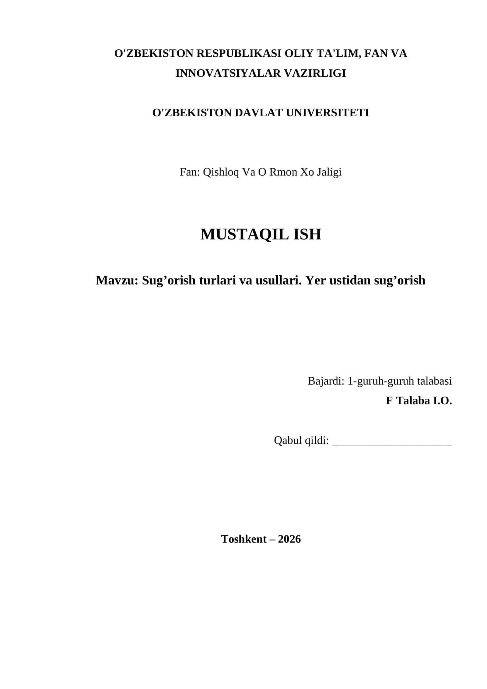 Sug’orish turlari va usullari. Yer ustidan sug’orish 1
