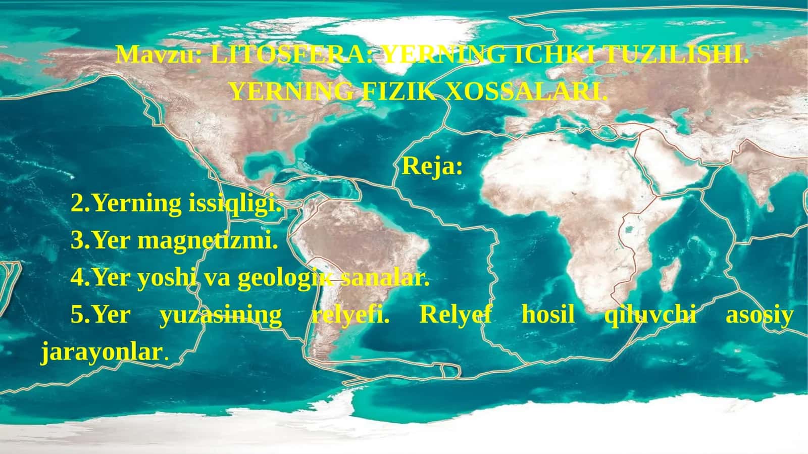 LITOSFERA: YERNING ICHKI TUZILISHI. YERNING FIZIK XOSSALARI 1