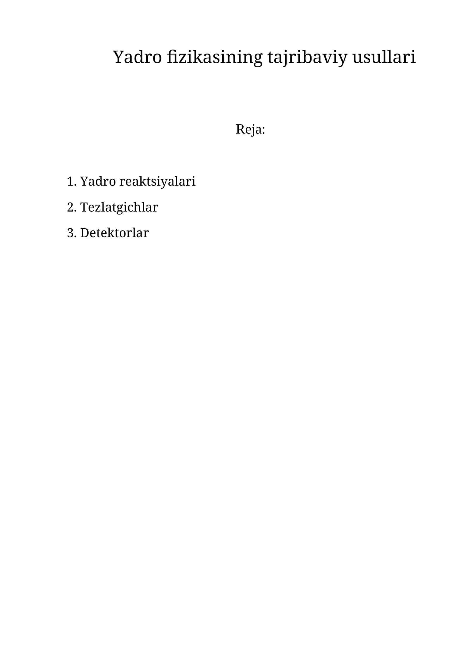 Yadro fizikasining tajribaviy usullari 1