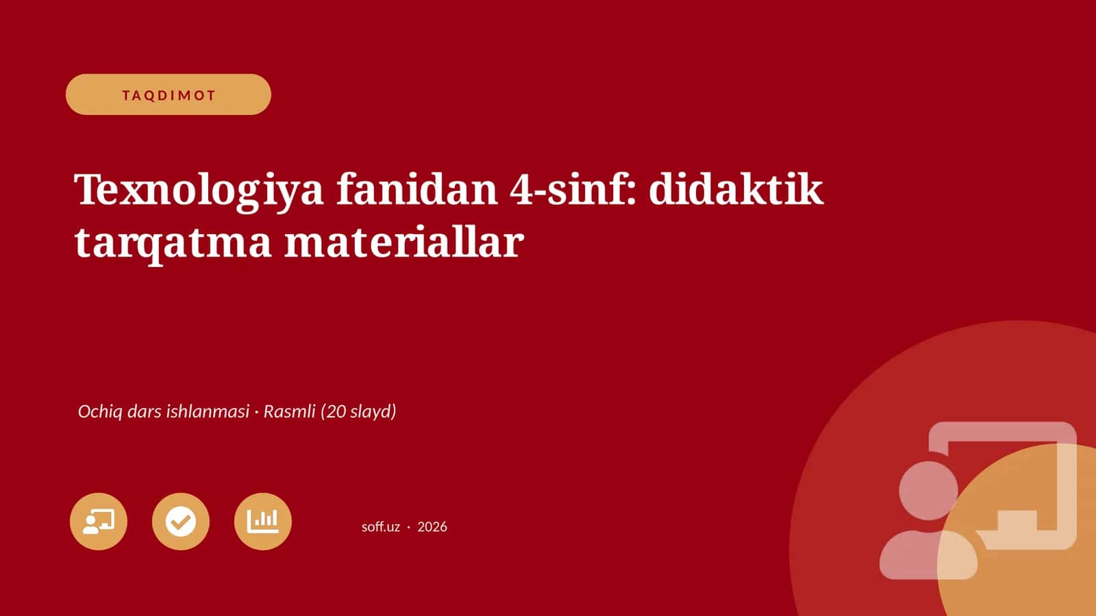Texnologiya fanidan 4-sinf: didaktik tarqatma materiallar 1
