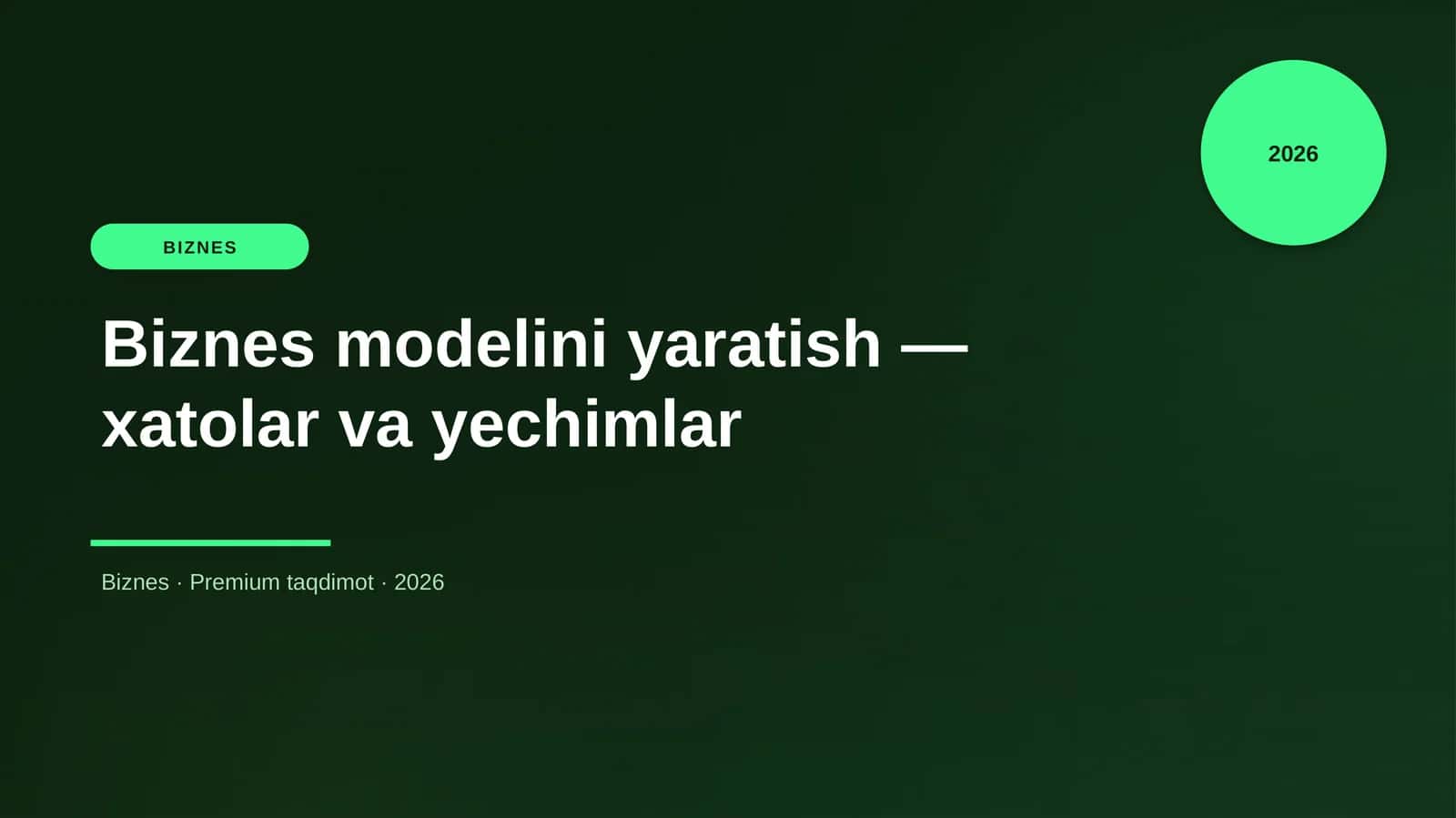 Biznes modelini yaratish — xatolar va yechimlar 1