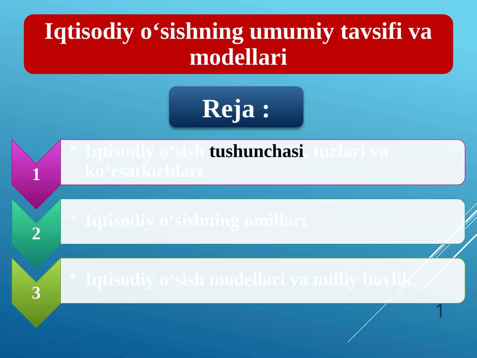 Iqtisodiy o‘sishning umumiy tavsifi va modellari 1
