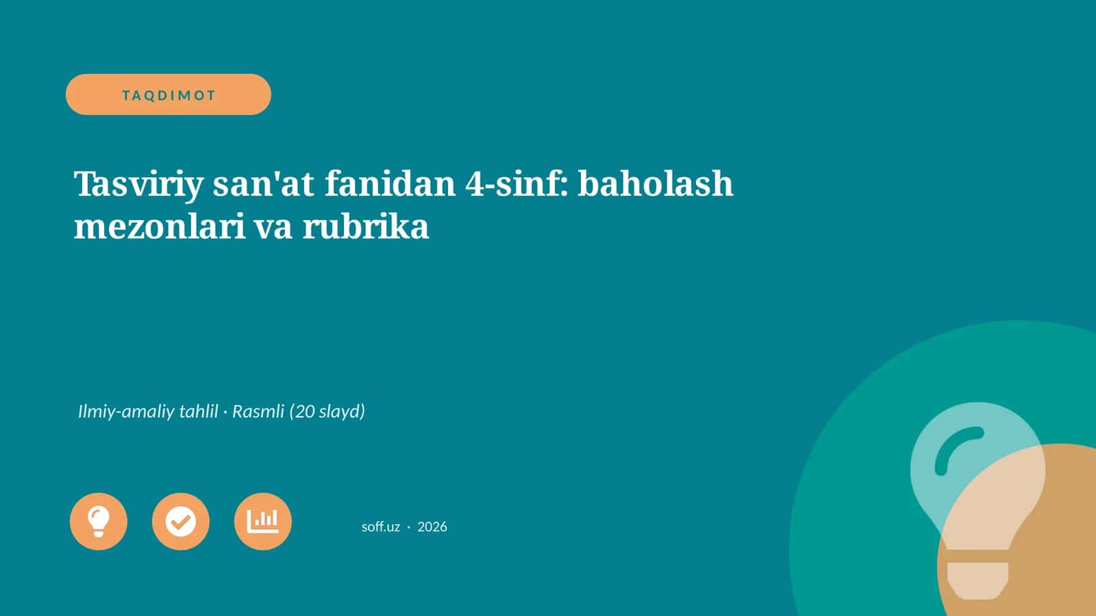 Tasviriy san'at fanidan 4-sinf: baholash mezonlari va rubrika 1