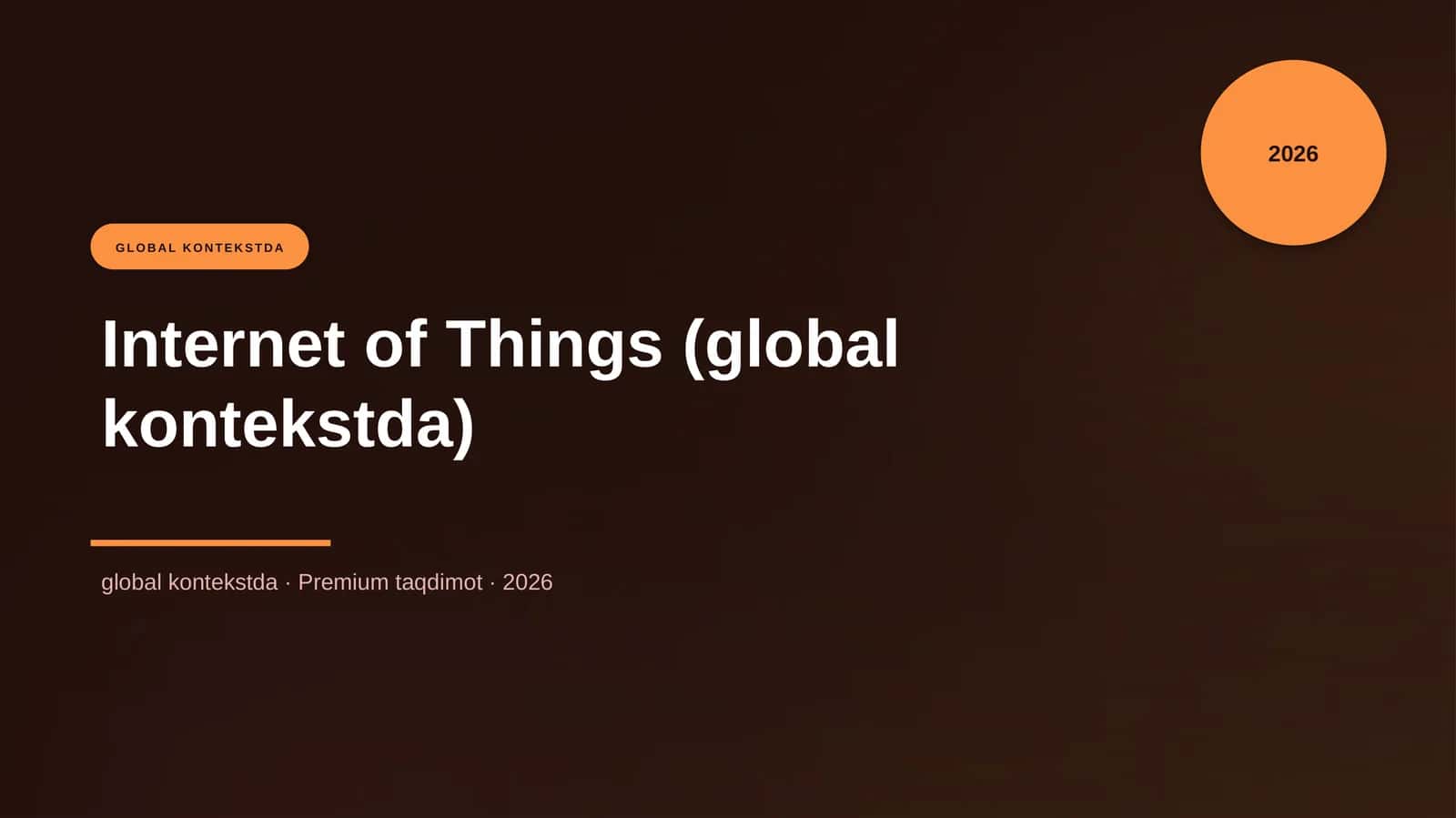 Internet of Things (global kontekstda) 1