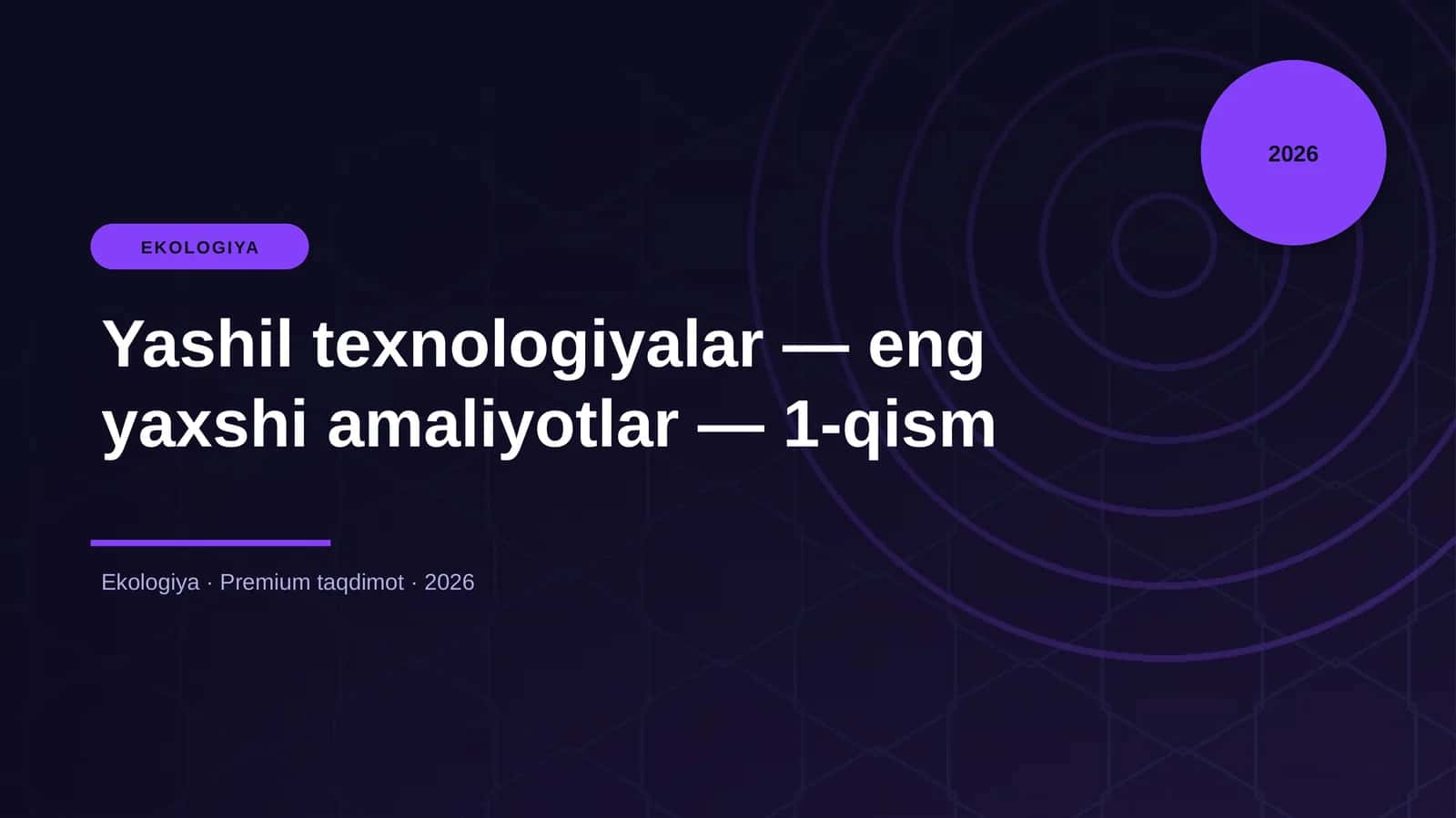 Yashil texnologiyalar — eng yaxshi amaliyotlar — 1-qism 1