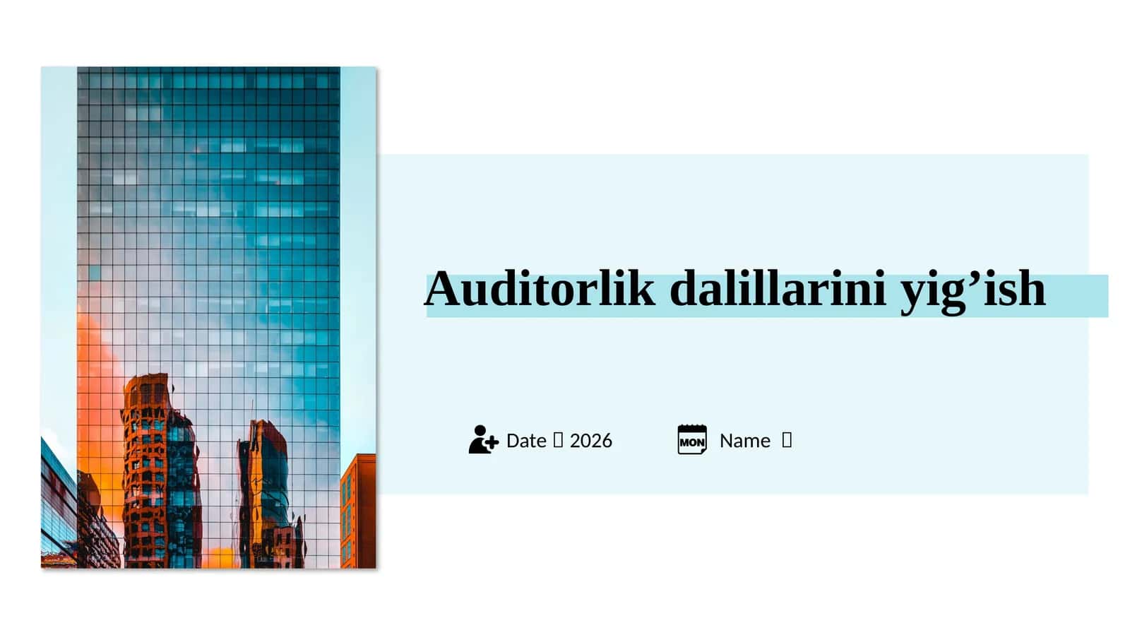 Auditorlik dalillarini yig’ish 1
