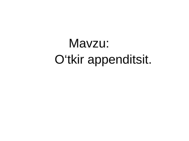 O‘tkirappenditsit 1