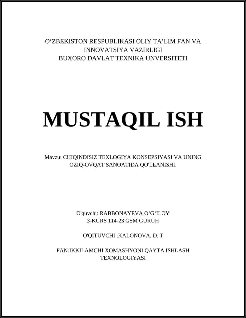 CHIQINDISIZ TEXLOGIYA KONSEPSIYASI VA UNING OZIQ-OVQAT SANOATIDA QO'LLANISHI 1