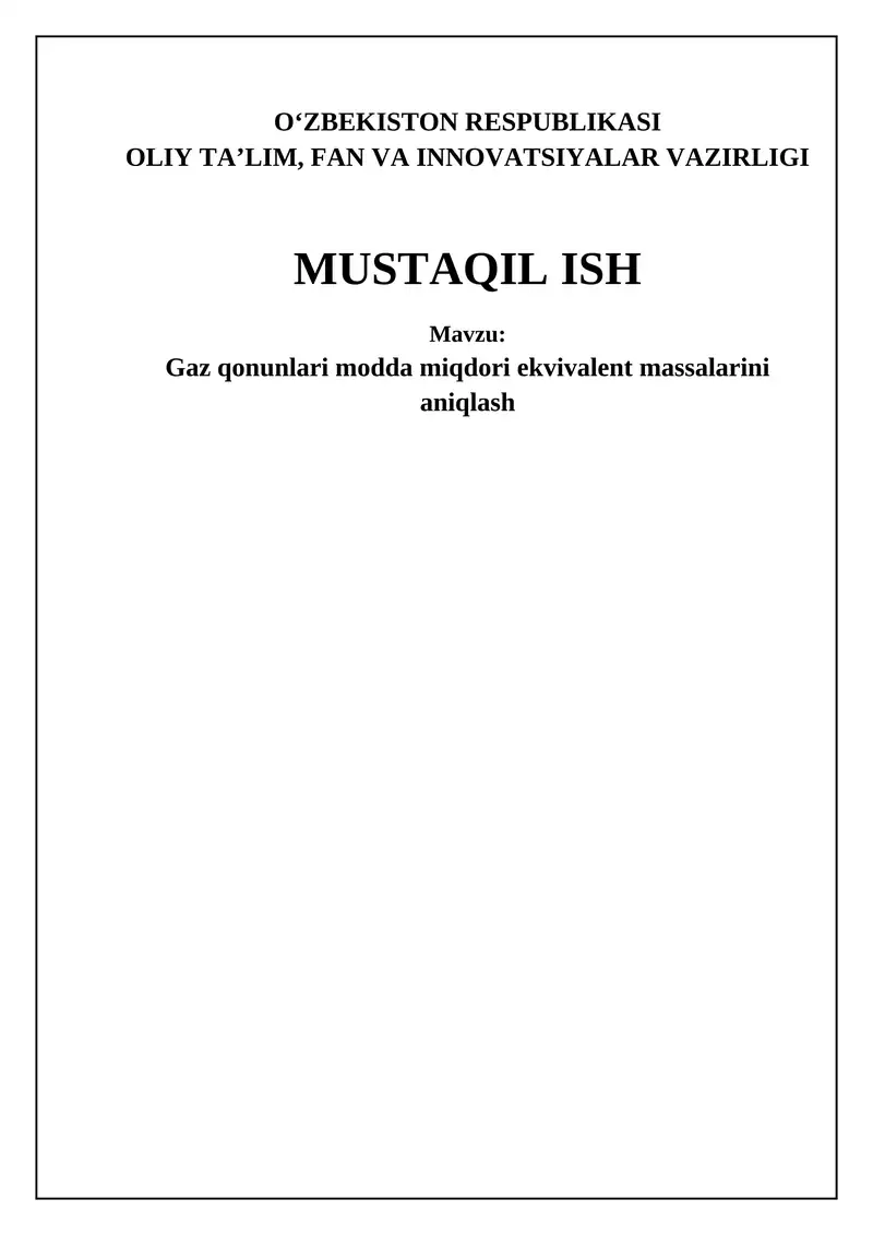 Gaz qonunlari modda miqdori ekvivalent massalarini aniqlash 1