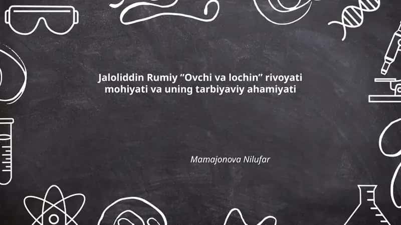Jaloliddin Rumiy “Ovchi va Lochin” rivoyati 1