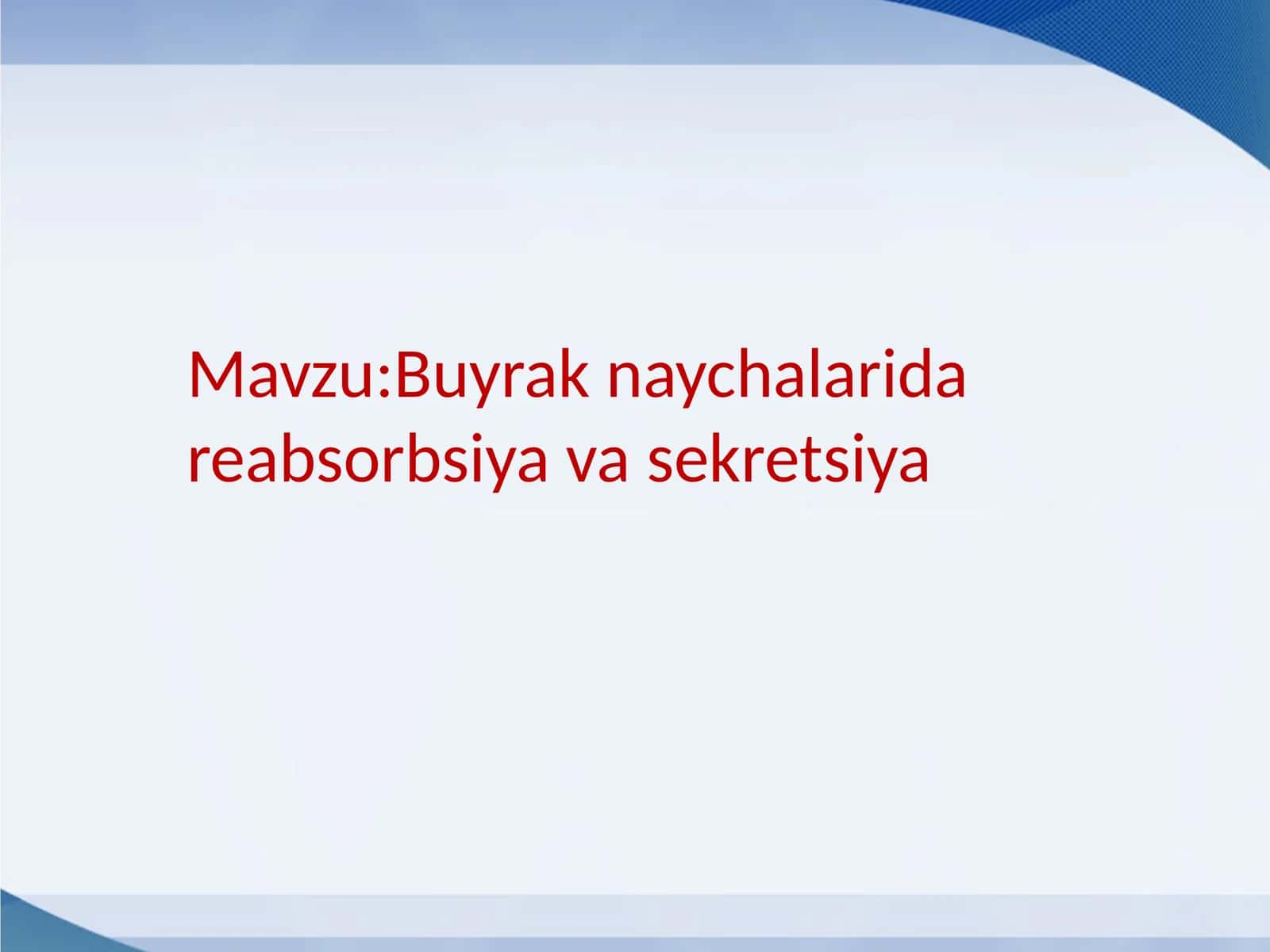 Buyraknaychalaridareabsorbsiyavasekretsiya 1