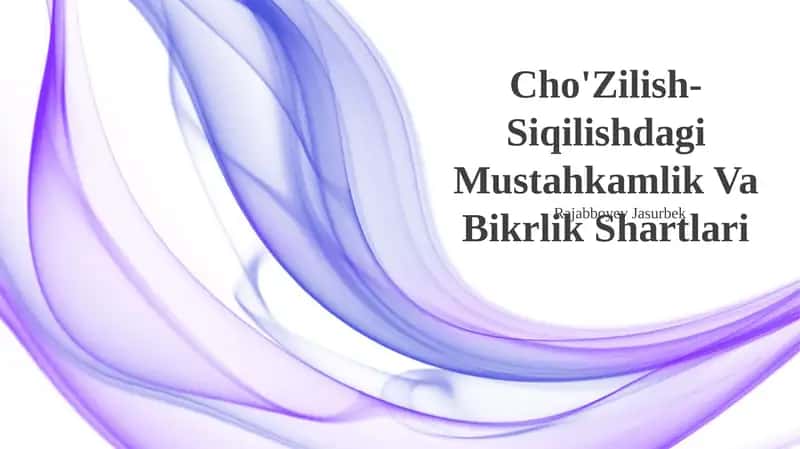 Cho'Zilish-Siqilishdagi Mustahkamlik Va Bikrlik Shartlari 1