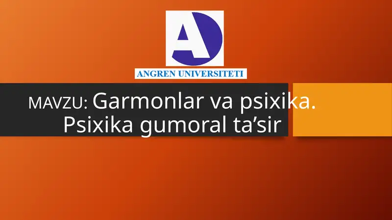 Garmonlar va Psixika 1