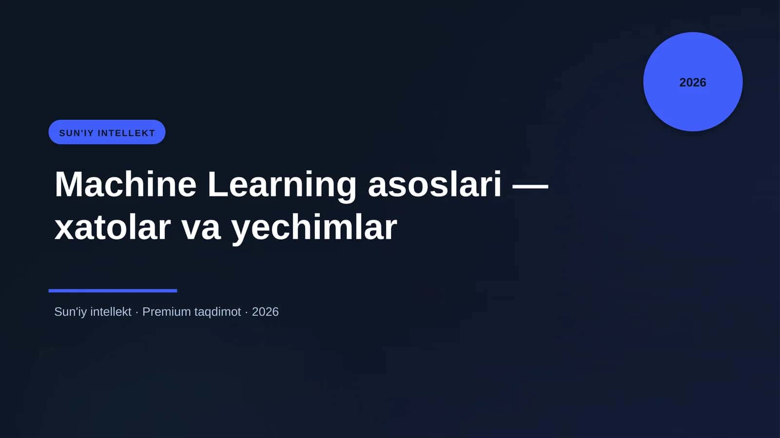 Machine Learning asoslari — xatolar va yechimlar 1