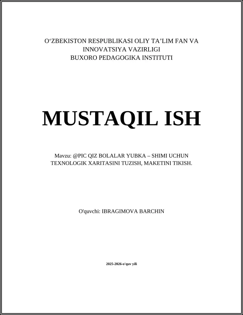 PIC QIZ BOLALAR YUBKA – SHIMI UCHUN TEXNOLOGIK XARITASINI TUZISH, MAKETINI TIKISH 1