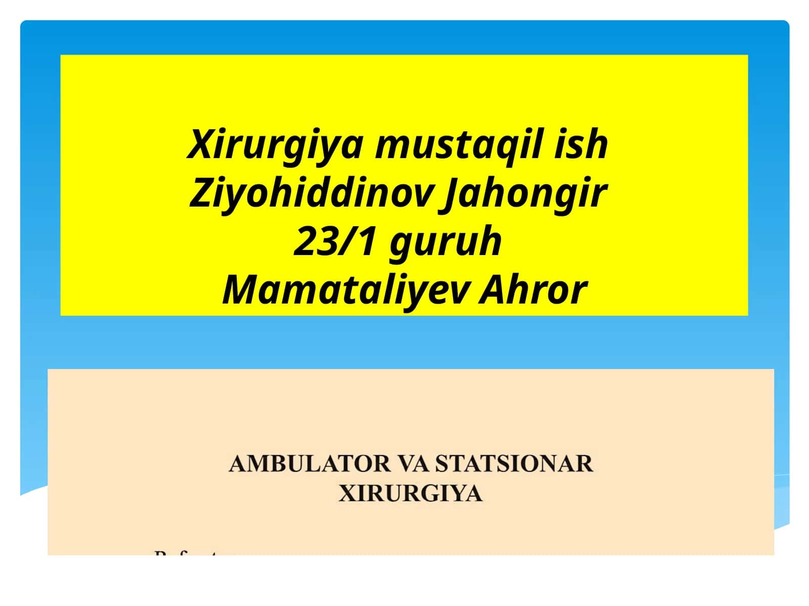 Xirurgiyamustaqilish 1