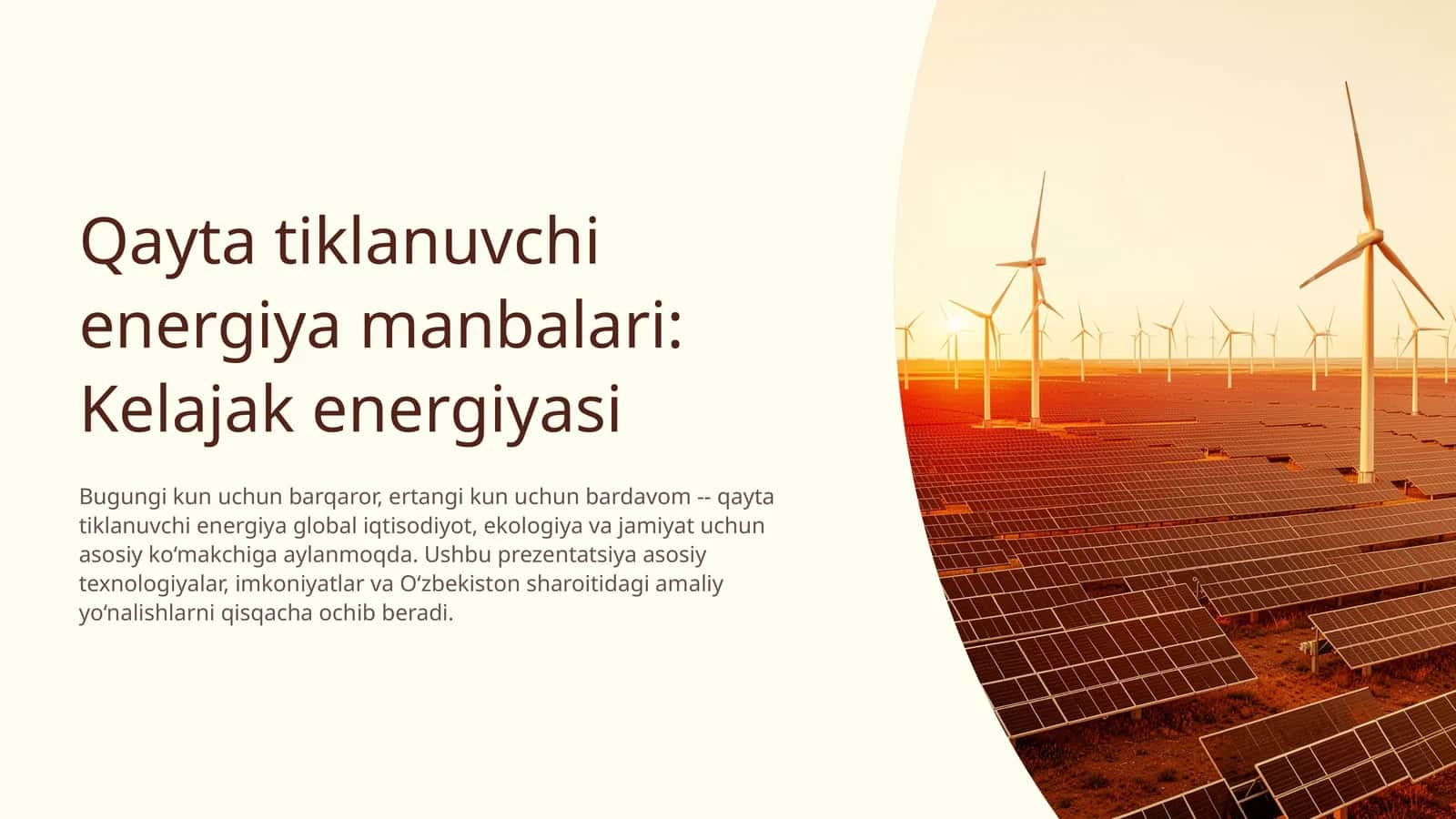 Qayta tiklanuvchi energiya manbalari: Kelajak energiyasi 1