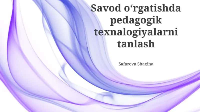Zamonaviy Pedagogik Texnologiyalarni Qoʻllash Imkoniyatlari 1