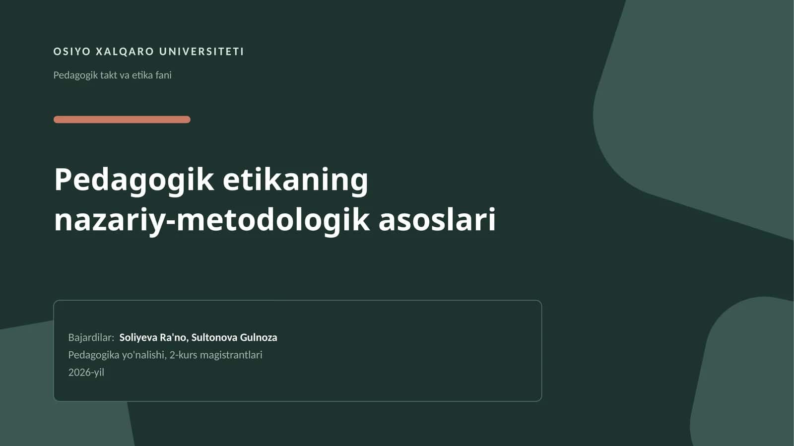 Pedagogik takt va etika fani 1