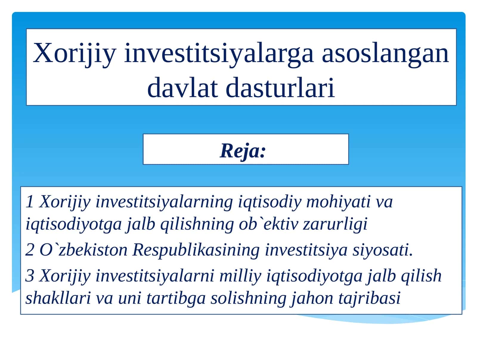 Xorijiy investitsiyalarga asoslangan davlat dasturlari 1