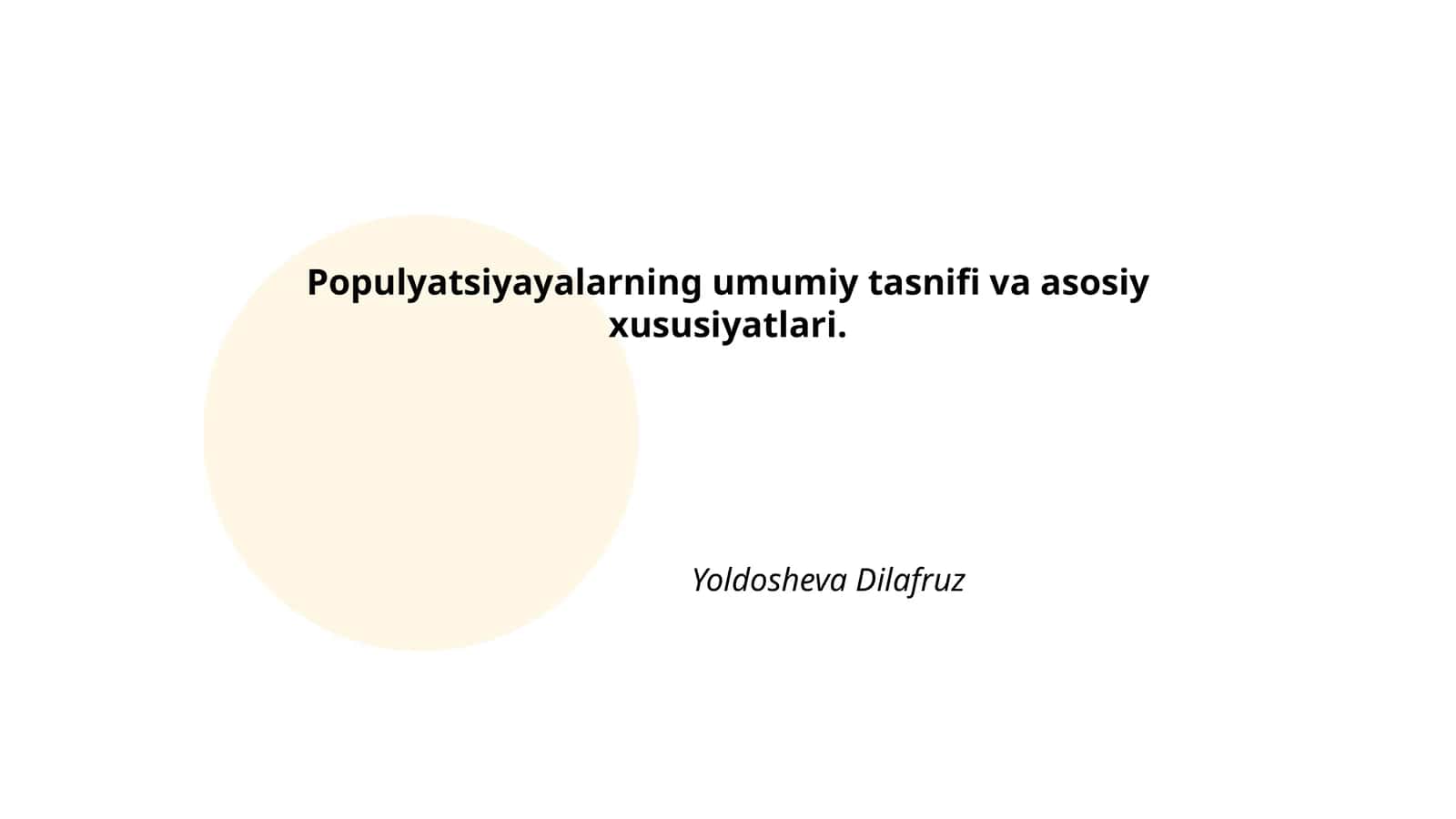 Populyatsiyayalarning umumiy tasnifi va asosiy xususiyatlari 1