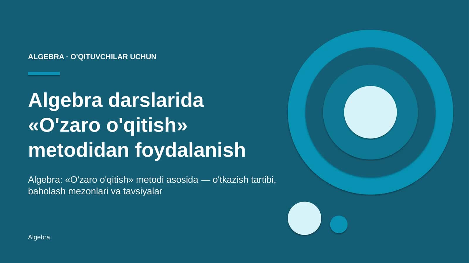 algebra darslarida o'zaro o'qitish metodidan foydalanish 3400 1