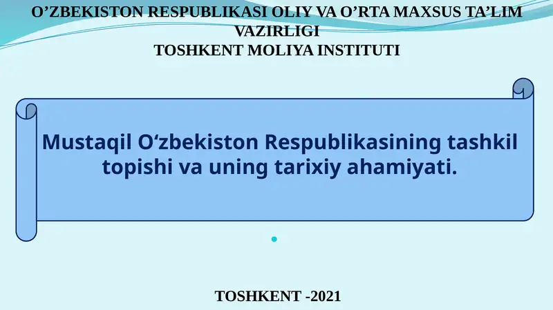 O‘zbekiston Respublikasining mustaqilik yillari 1