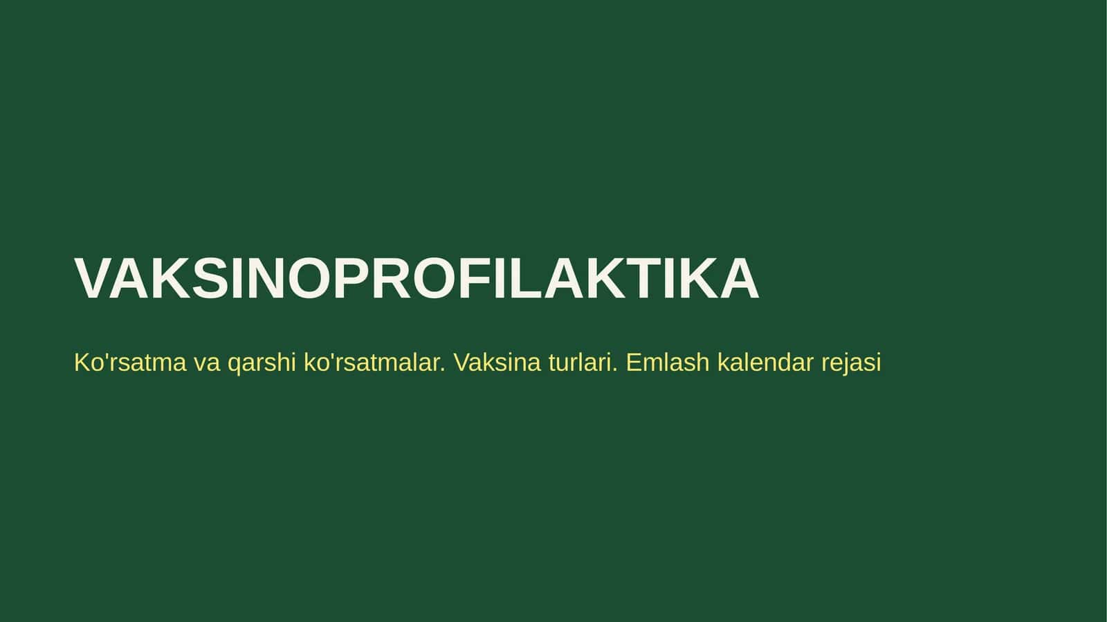 VAKSINOPROFILAKTIKA, Ko'rsatma va qarshi ko'rsatmalar. Vaksina turlari. Emlash kalendar rejasi 1