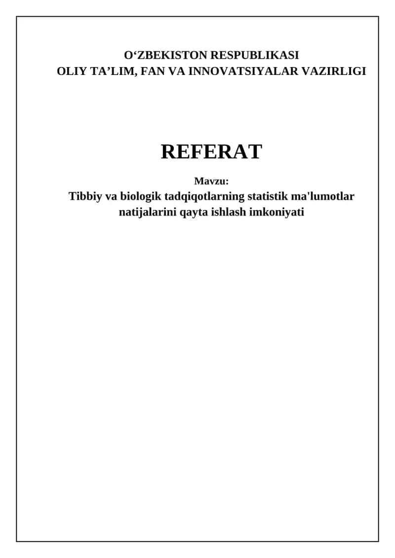 Tibbiy va biologik tadqiqotlarning statistik ma'lumotlar natijalarini qayta ishlash imkoniyati 1