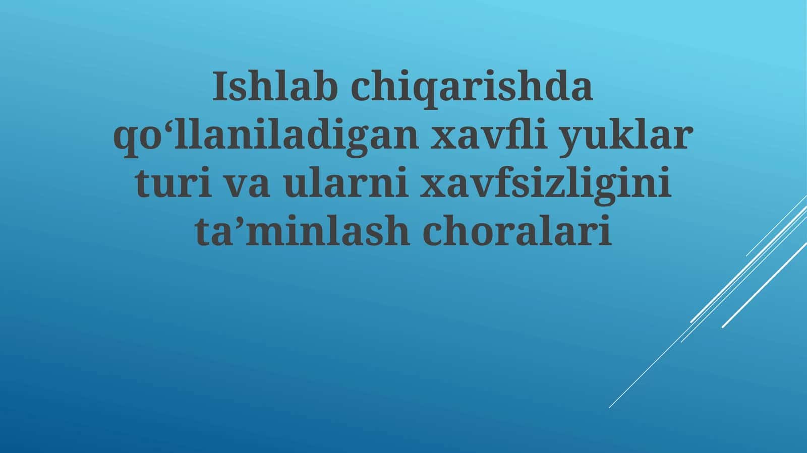 Ishlabchiqarish daqo'llaniladigan xavfliy uklar tur va ularni xavfsizligini ta'minlash choralari 1