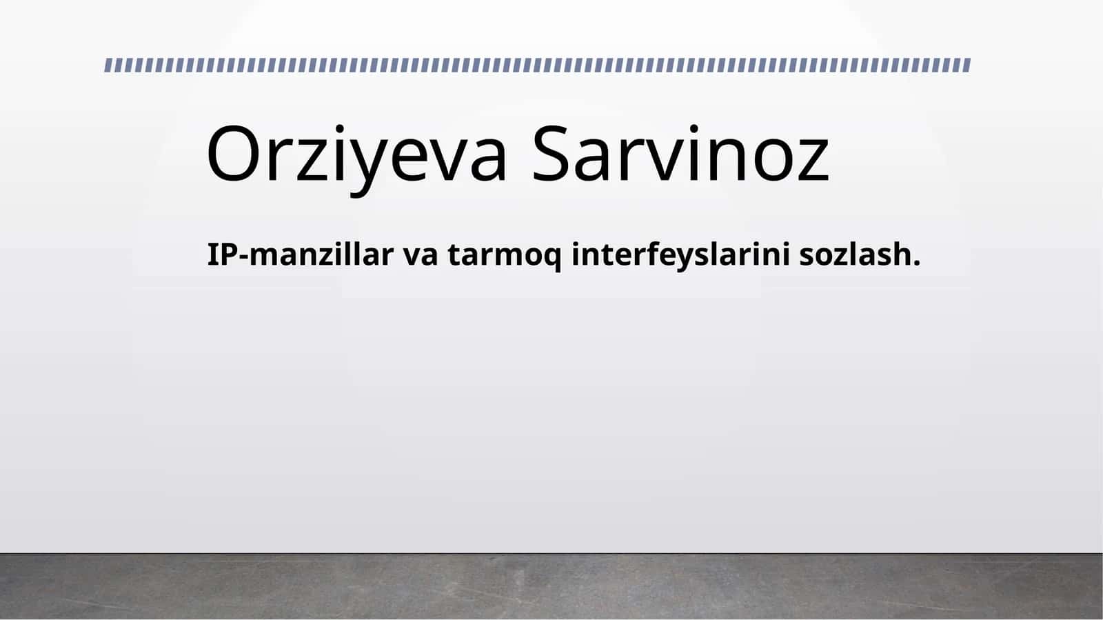 IP-manzillar va tarmoq interfeyslari sozlash 1