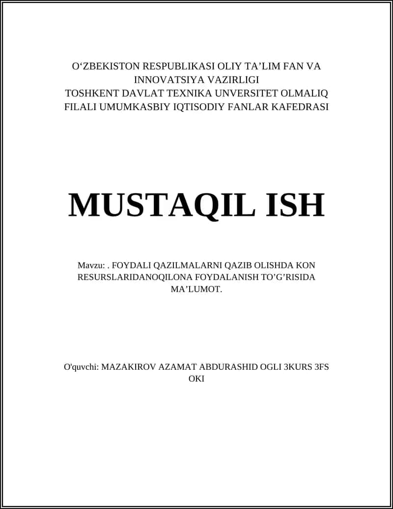 FOYDALI QAZILMALARNI QAZIB OLISHDA KON RESURSLARIDANOQILONA FOYDALANISH MA’LUMOT 1