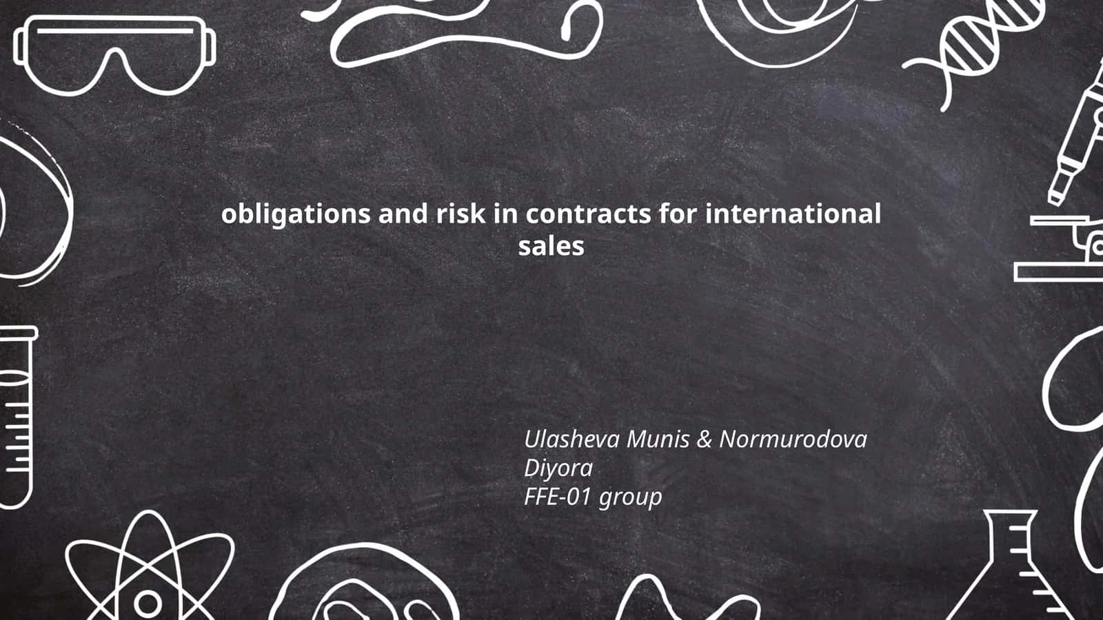 Obligations and Risk in Contracts for International Sales 1