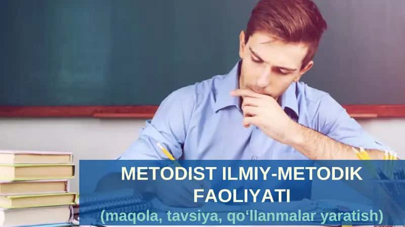 METODIST ILMIY-METODIK FAOLIYATI 1