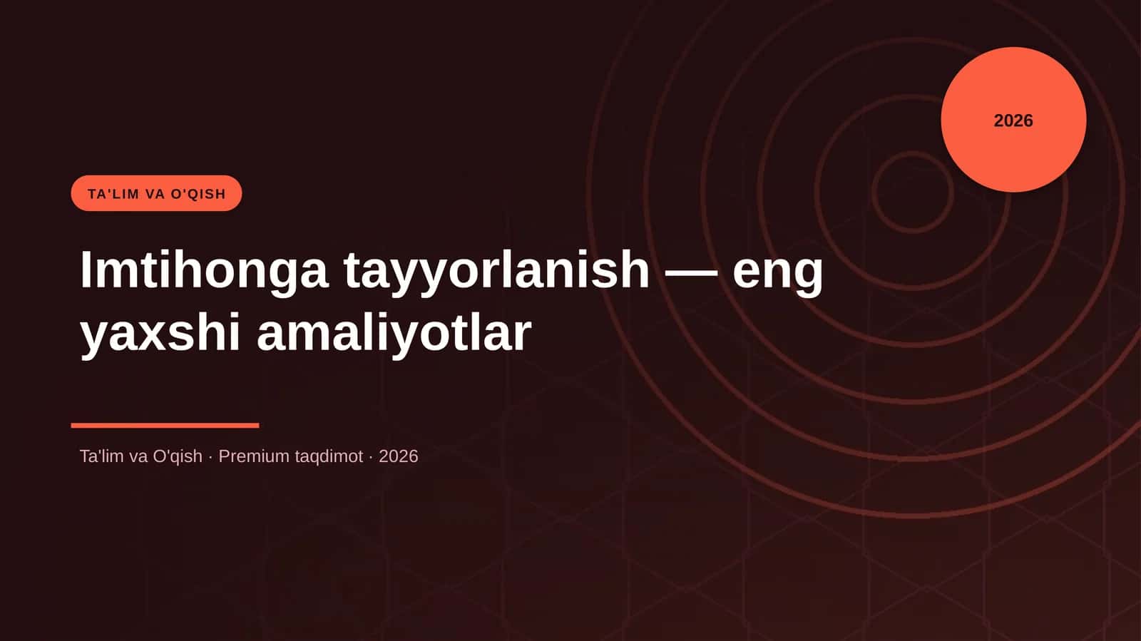 Imtihonga tayyorlanish - eng yaxshi amaliyotlar 1