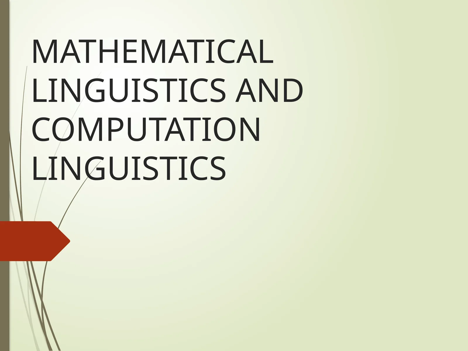 MATHEMATICAL LINGUISTICS 1
