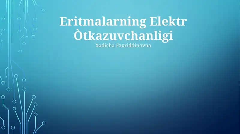 Eritmalarning Elektr Òtkazuvchanligi 1
