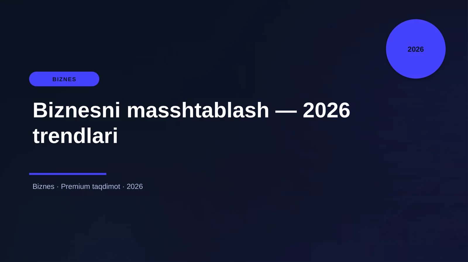 Biznesni masshtablash — 2026 trendlari 1