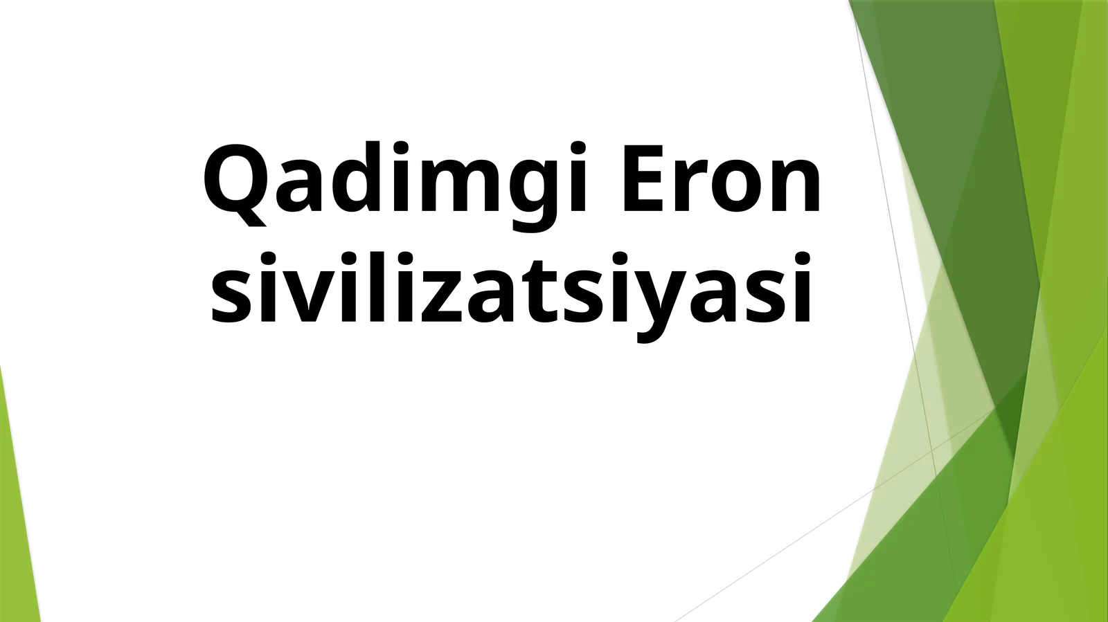 Qadimgi Eron sivilizatsiyasi 1